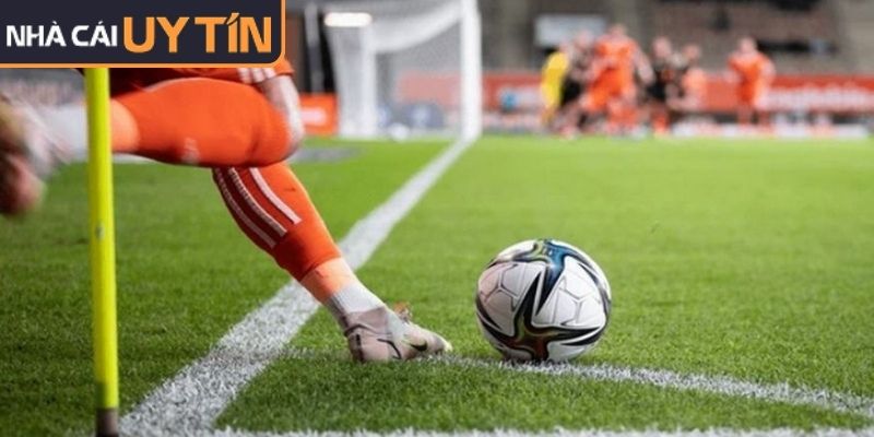 Soi Kèo Phạt Góc Chính Xác - Bí Mật Chiến Thắng Bóng Đá 2 Kèo phạt góc luôn có mặt ở các trận đấu